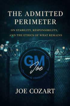 Admitted Perimeter: On Stability, Responsibility, and the Ethics of What Remains