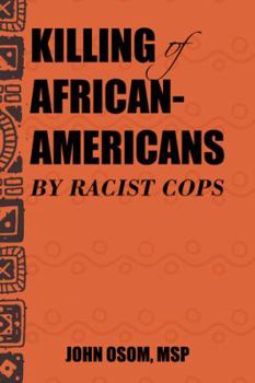 Hardcover Killing of African-Americans by Racist Cops Book