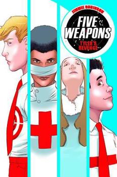 Paperback Five Weapons Volume 2: Tyler's Revenge Book