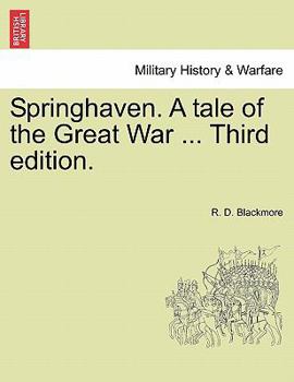 Paperback Springhaven. a Tale of the Great War ... Third Edition. Book