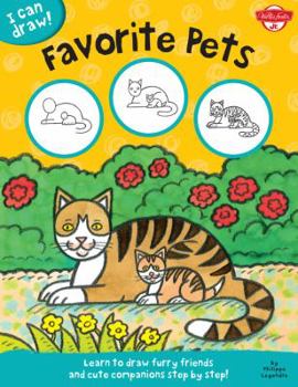 Paperback Favorite Pets: Learn to Draw Furry Friends and Cute Companions Step by Step! Book
