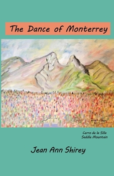 Paperback The Dance of Monterrey Book