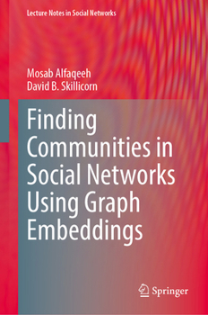Hardcover Finding Communities in Social Networks Using Graph Embeddings Book