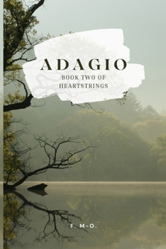 Paperback Adagio: Book Two of Heartstrings Book