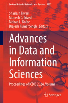Advances in Data and Information Sciences: Proceedings of ICDIS 2024, Volume 1 (Lecture Notes in Networks and Systems, 1127)