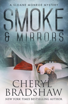 Smoke & Mirrors (Sloane Monroe)
