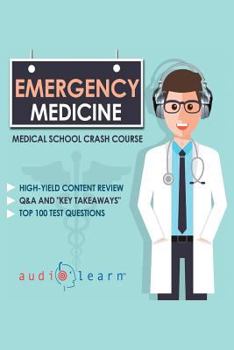Paperback Emergency Medicine - Medical School Crash Course Book