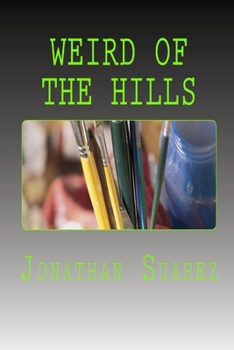 Paperback Weird Of The Hills Book