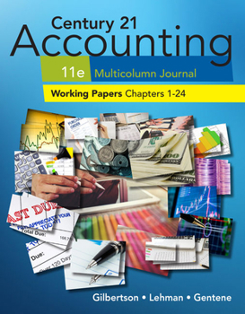 Paperback Print Working Papers, Chapters 1-24 for Century 21 Accounting Multicolumn Journal, 11th Edition Book