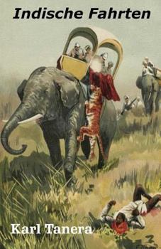 Paperback Indische Fahrten: Der Auftrag eines sterbenden Vaters [German] Book