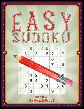 Paperback Easy Sudoku Puzzle Book For Adults - With Solutions - Large Print - Book 4: 220 Simple And Easy Large Size Sudoku Puzzles. Two puzzles on each page. S Book