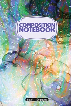 Paperback Composition Notebook: Watercolor Marble Stain 6" X 9" 120 Page Notebook Book