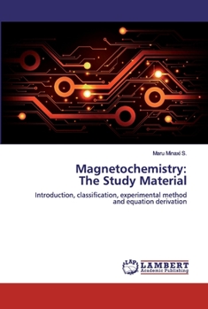 Paperback Magnetochemistry: The Study Material Book