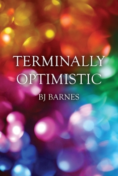 Paperback Terminally Optimistic Book