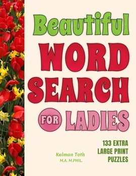 Paperback Beautiful Word Search for Ladies [Large Print] Book