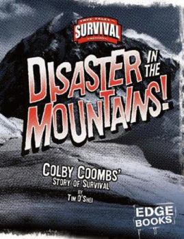 Library Binding Disaster in the Mountains!: Colby Coombs' Story of Survival Book