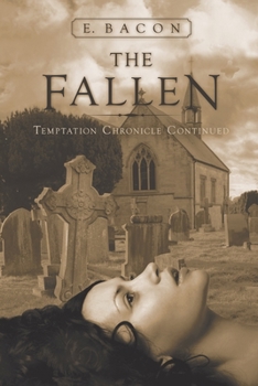 Paperback The Fallen: Temptation Chronicle Continued Book