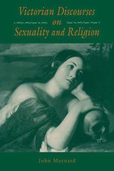 Paperback Victorian Discourses on Sexuality and Religion Book