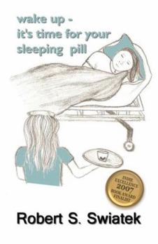 Paperback wake up - it's time for your sleeping pill Book