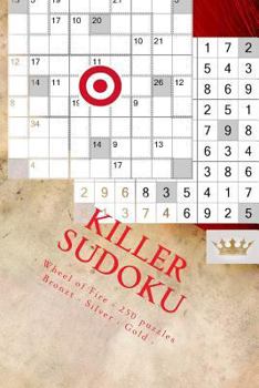 Killer Sudoku - Wheel of Fire - 250 puzzles Bronzt - Silver -Gold - Vol. 173: 9 x 9 PITSTOP. Enjoy this excellent Sudoku.