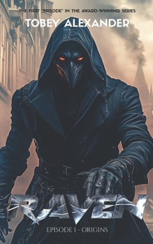 Paperback The Raven: Origins: Episode I Book