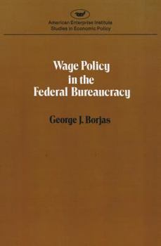 Paperback Wage policy in the Federal bureaucracy (Studies in economic policy) Book