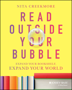 Paperback Read Outside Your Bubble: Expand Your Bookshelf, Expand Your World Book
