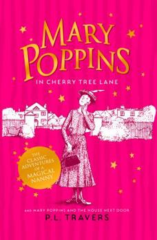 Mary Poppins in Cherry Tree Lane & Mary Poppins and the House Next Door