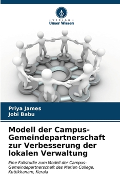 Paperback Modell der Campus-Gemeindepartnerschaft zur Verbesserung der lokalen Verwaltung [German] Book