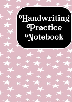 Paperback Handwritting Practise Notebook: Alphabet Writing Practice For Kids, Dotted Lined Sheets for K-3, Students, Preschoolers (Cursive Writing Books for Kid Book