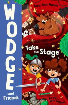 Paperback Take the Stage: Wodge and Friends #2 Volume 2 Book