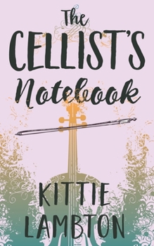 Paperback The Cellist's Notebook Book