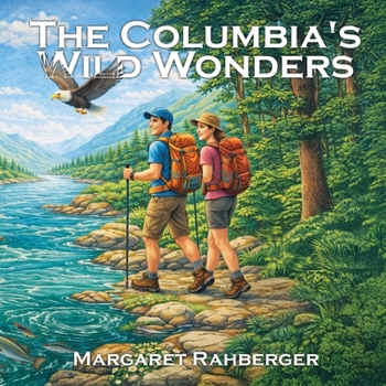 Paperback The Columbia's Wild Wonders Book