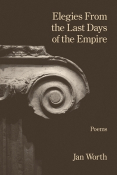 Paperback Elegies From the Last Days of the Empire Book