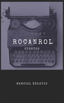 Paperback Rocanrol: Cuentos [Spanish] Book