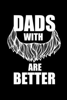 Paperback Notebook: Beard Dad Father's Day Father Hipster Fun Gift 120 Pages, 6X9 Inches, Dot Grid Book