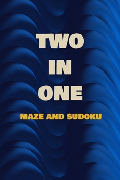 Paperback Sudoku and Maze: two in one book