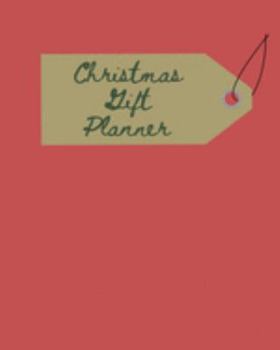 Paperback Christmas Gift Planner: Keep Track of Your Christmas Shopping For Everyone You Love Book