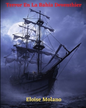 Paperback Terror En La Bahía Deventhier [Spanish] Book