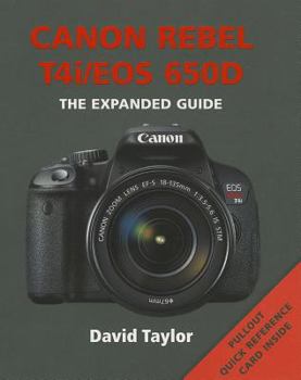 Paperback Canon Rebel T4i/EOS 650D: The Expanded Guide Book