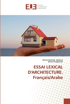 Paperback ESSAI LEXICAL D'ARCHITECTURE. Français/Arabe [French] Book