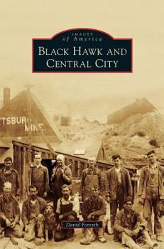 Hardcover Black Hawk and Central City Book