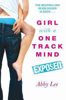 Paperback Girl With a One Track Mind: Exposed: Further Revelations of a Sex Blogger Book