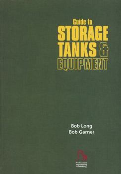 Paperback Guide to Storage Tanks and Equipment Book