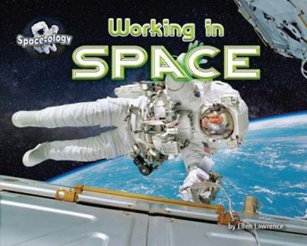 Working in Space - Book  of the Space-Ology