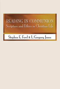 Paperback Reading in Communion: Scripture and Ethics in Christian Life Book