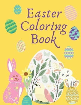 Easter Coloring Book: Coloring Book for Children - Fun Easter Coloring Book for Kids - Easter Mandala Coloring Book