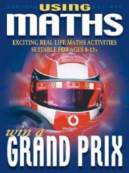 Paperback Using Maths: Win a Grand Prix Book