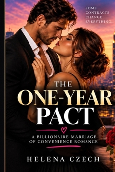 Paperback The One-Year Pact: A Billionaire Marriage of Convenience Romance Book