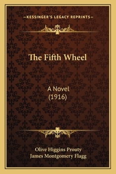 Paperback The Fifth Wheel: A Novel (1916) Book